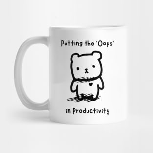 Putting the 'Oops' in Productivity Mug